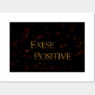 False Positive Posters and Art